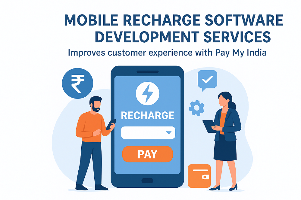 Mobile Recharge Software Development Services Improves customer experience with Pay My India